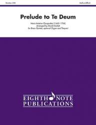 Prelude to Te Deum -Marc Antoine Charpentier / Arr.David Marlatt