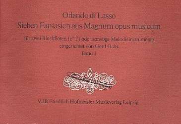 7 Fantasien aus Magnum opus -Orlando di Lasso