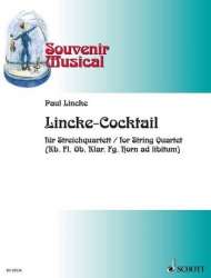 Lincke-Cocktail : für Streichquartett -Paul Lincke / Arr.Wolfgang Birtel
