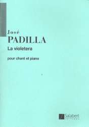 La violetera : pour chant et piano -José Padilla