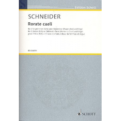 Rorate caeli : für 2 Stimmen (Frauenchor/ -Enjott (Norbert Jürgen) Schneider