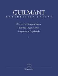 Ausgewählte Orgelwerke Band 1 : - Alexandre Guilmant