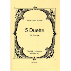 5 Duette : für 2 Tuben -Gioacchino Rossini