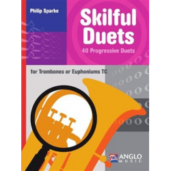 Skilful Duets -  40 Progressive Duets for Trombones or Euphoniums TC -Philip Sparke