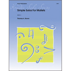 Simple Solos For Mallets -Tom Brown