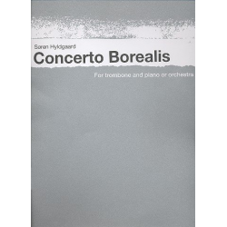 Concerto Borealis (for Trombone and Piano or Orchestra) -Soren Hyldgaard