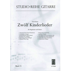 Zwölf Kinderlieder für Singstimme und Gitarre -Ernst Kutzer