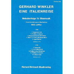 Eine Italienreise (Melodienfolge) -Gerhard Winkler / Arr.Willi Löffler