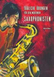 Tägliche Übungen für den modernen Saxophonisten -Albert Bräu