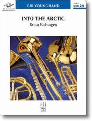 Into the Arctic -Brian Balmages