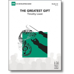 The Greatest Gift -Timothy Loest
