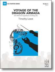 Voyage of the Dragon Armada (The Maritime Expeditions of Zheng He) -Timothy Loest