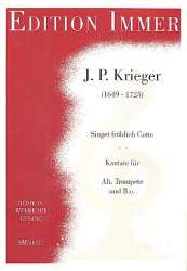 Singet fröhlich Gotte : Kantate -Johann Philipp Krieger