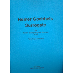 Surrogate : -Heiner Goebbels