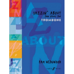 Jazzin' about - Fun pieces for trombone and piano -Pamela Wedgwood