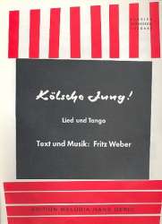 Kölsche Jung : Einzelausgabe -Fritz Weber