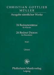 24 Redoutentänze WoO : für Klavier -Christian Gottlieb Müller