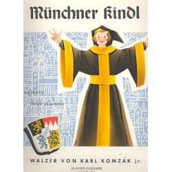 Münchner Kindl op.286 : -Karl Komzák (Sohn)