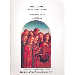 Mirti addio : for voice, horn and piano -Gaetano Donizetti