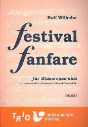 Festival Fanfare : für 10 Blechbläser -Rolf Wilhelm