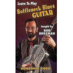 LEARN TO PLAY BOTTLENECK GUITAR -Bob Brozman