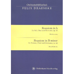 Requiem h-Moll op.22 : für Soli, gem Chor -Felix Draeseke