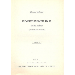 Divertimento D-Dur : für 3 Violinen -Marko Tajcevic