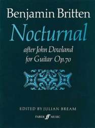 Nocturnal after John Dowland op.70 : -Benjamin Britten