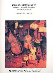 2 Spanish Dances : for violin and piano -Enrique Granados
