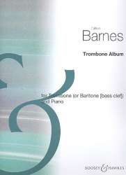 Trombone Album : for trombone -Clifford P. Barnes