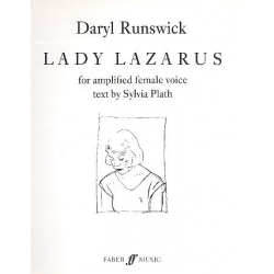 Lady Lazarus  : -Daryl Runswick