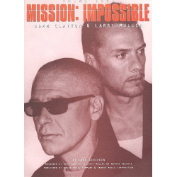 Theme from Mission Impossible : -Lalo Schifrin