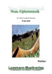 Neue Alphornmusik -Fritz Köll