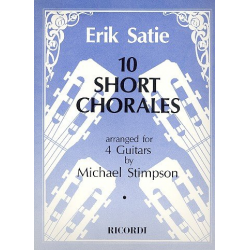 10 short Chorales : for 4 guitars -Erik Satie