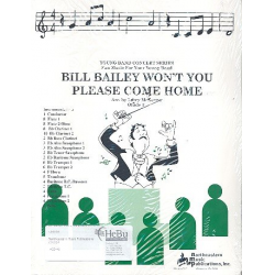 Bill Bailey won't you please come home -Larry McKenna