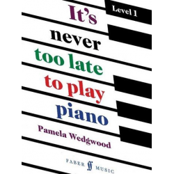 It's never too late to play Piano -Pamela Wedgwood