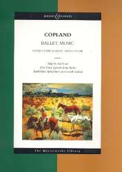 Ballet Music : for orchestra -Aaron Copland