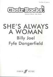 She's always a Woman : for female chorus -Billy Joel