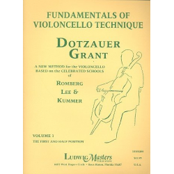 Fundamentals of Violoncello Technique Vol. 1, The First and Half Position -Francis Grant