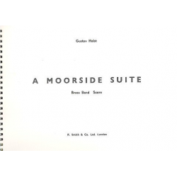 A Moorside Suite : -Gustav Holst