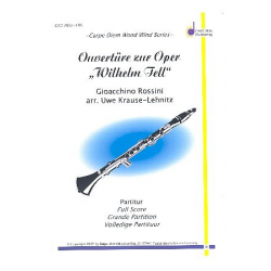 Ouvertüre zur Oper "Wilhelm Tell" -Gioacchino Rossini / Arr.Uwe Krause-Lehnitz