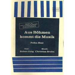 Aus Böhmen kommt die Musik : -Christian Bruhn
