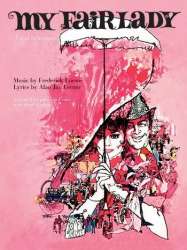 My Fair Lady : vocal selections - Frederick Loewe