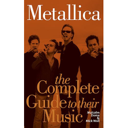 Metallica : The complete guide - Mick Wall