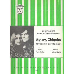 Ay ay Chiquita : Einzelausgabe -Heinz Gietz