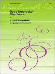 Three Nutcracker Miniatures -Piotr Ilich Tchaikowsky (Pyotr Peter Ilyich Iljitsch Tschaikovsky) / Arr.Arthur Frackenpohl