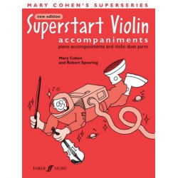 Superstart Violin : piano accompaniments -Mary Cohen