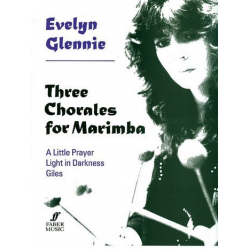 Three Chorales for Marimba -Evelyn Glennie