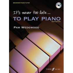 It's never too late to play Piano (+CD) -Pamela Wedgwood