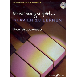 Es ist nie zu spät Klavier zu lernen (+CD) : -Pamela Wedgwood